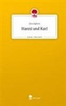 Julia Egbers - Hanni und Karl. Life is a Story - story.one