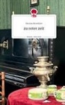 Nicolas Brewitzer - zu roter zeit. Life is a Story - story.one