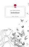 Ann-Kathrin Schultze - Seelenfeuer. Life is a Story - story.one