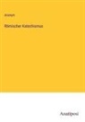 Anonym - Römischer Katechismus