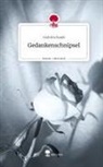 Carlotta Grade - Gedankenschnipsel. Life is a Story - story.one
