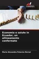 María Alexandra Palacios Bernal - Economia e salute in Ecuador, un allineamento confermato