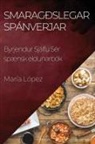 María López - Smaragðslegar Spánverjar