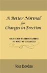 Tess Devèze - A Better Normal for Changes in Erection