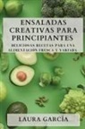 Laura García - Ensaladas Creativas para Principiantes