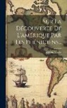 Adolphe Morlot - Sur La Découverte De L'amérique Par Les Phéniciens