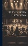 Anonymous - King Richard the Second