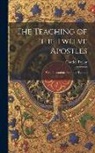 Charles Taylor - The Teaching of the Twelve Apostles: With Illustrations From the Talmud
