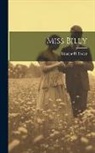 Eleanor H. Porter - Miss Billy