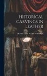 William Allen Maddox - Historical Carvings in Leather