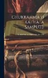 Gudipati Venkata Chalam - Chukkamma (3 Kathala Samputi)