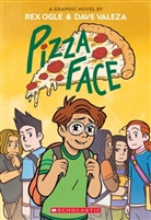Rex Ogle, Samuel Sattin, Dave Valeza - Pizza Face: A Graphic Novel