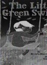 Brenda Maier, Sonia Sánchez - The Little Green Swing (Little Ruby's Big Ideas)