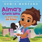 Sonia Manzano, Sonia/ Felix Manzano, Gloria Felix - Alma's Great Idea