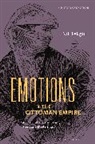 Nil Tekgul, Nil Tekgül, Susan J. Matt, Peter N. Stearns - Emotions in the Ottoman Empire