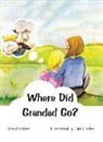 Dom Kimber, Julie Clarke - Where Did Grandad Go?