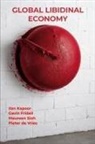 Pieter de Vries, Gavin Fridell, Fridell Gavin, Ilan Kapoor, Kapoor Ilan, Maureen Sioh... - Global Libidinal Economy