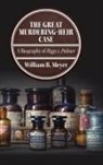 William B Meyer, William B. Meyer, Meyer William B. - Great Murdering-Heir Case