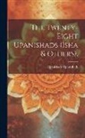 Upanishads Upanishads - The Twenty-Eight Upanishads (Îsha & Others)