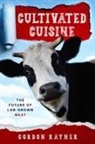 Gordon Rayner - Cultivated Cuisine: The Future of Lab-Grown Meat