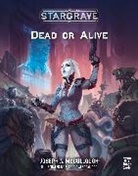 Joseph A McCullough, Joseph A. Mccullough, Biagio D'Alessandro - Stargrave: Dead or Alive