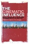 Ben McCann, McCann Ben, Peter C Pugsley, Peter C. Pugsley, Pugsley Peter C. - The Cinematic Influence