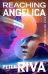 Peter Riva - Reaching Angelica