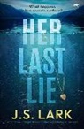 J S Lark, J. Lark, J. S. Lark - Her Last Lie