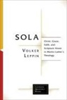 Volker Leppin - Sola