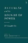 Oles Andriychuk, Oles Andriychuk - Antitrust and the Bounds of Power - 25 Years On