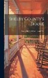 Anonymous - Shelby County's Shame; Story of Big Creek Lynching and Trial