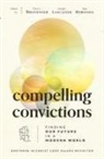 Terry L. (EDT)/ Lancaster Brensinger, Alan Robinson, Terry L Brensinger, Terry L. Brensinger, Jennifer Lancaster, Jennifer Lancaster... - Compelling Convictions
