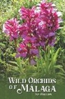 Ian Phillips - Wild Orchids of Málaga