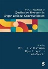 Boris H. J. M. Taylor Brummans, Boris H. J. M. Brummans, Anu Sivunen, Bryan C. Taylor, Bryan C. C. Taylor, Taylor Bryan C. - Sage Handbook of Qualitative Research in Organizational Communication