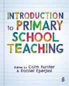 Colin Eperjesi Forster, Rachel Eperjesi, Colin Forster - Introduction to Primary School Teaching