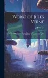 Jules Verne - Works of Jules Verne: The Mysterious Island: Dropped From the Clouds (Cont'd) the Abandoned. the Secret of the Island