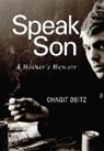 Chagit Deitz - Speak, Son