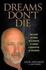 Izek Shomof - Dreams Don't Die