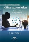 Chris Fortier, Christopher R. Fortier - The Lawyer’s Guide to Office Automation