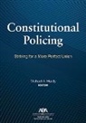 Michael A. Hardy - Constitutional Policing