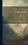Samuel Johnson, Henry Morley, Voltaire - Voltaire's Candide: Or, The Optimist. Rasselas, Prince of Abyssinia