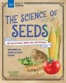 Carla Mooney, Micah Rauch - The Science of Seeds