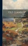 John Innes - 'old Llanelly'