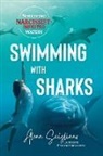 Alena Scigliano - Swimming with Sharks