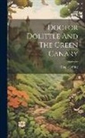Hugh Lofting - Doctor Dolittle And The Green Canary