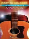Hal Leonard Corp. (COR) - First 50 Melodies You Should Play on Guitar