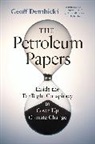 Geoff Dembicki - The Petroleum Papers