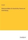 Anonym - Pfälzische Blätter für Geschichte, Poesie und Unterhaltung