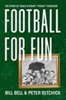 Bill Bell, Linda M. Clemmons, Peter Oltchick - Football for Fun