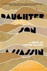 Steven Salaita - Daughter, Son, Assassin